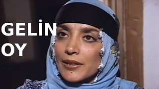 Gelin Oy - Eski Türk Filmi Tek Parça