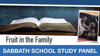 Sabbath Bible Lesson 11: "Fruit in the Family" - Lessons From the Life of Jacob