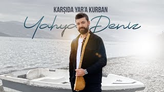 Göl Manzarası Eşliğinde Türkü | Yahya Deniz (Karşıda Yara Kurban)