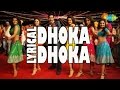 Lyrical: Dhoka Dhoka | Himmatwala | Hindi Video Song | Ajay Devgan, Tamannaah Bhatia