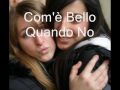 Amica Mia Sei Speciale