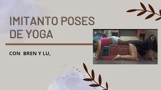 Imitando Poses De Yoga Primer Video