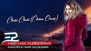 Elsen Pro & Taner Yalçın - Chaki Chaki