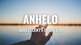Watch Adolescents Orquesta Anhelo video