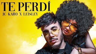 Jc Karo, Leisley - Te Perdi (Official Video)