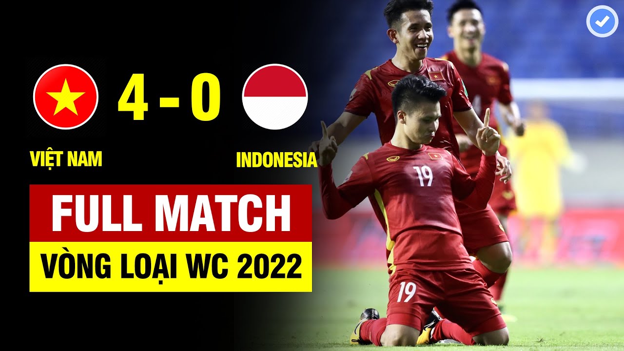 Việt Nam vs Indonesia | Vòng Loại WORLD CUP 2022 | 07/06/2021