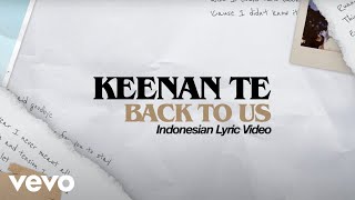 Download lagu Keenan Te - Back To Us (Indo Lyric Video)