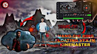 Shang-Chi Ring Floating Vfx In Kinemaster
