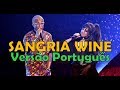 Sangria Wine - Pharrell Williams x Camila Cabello (Tradução/Versão em Português)