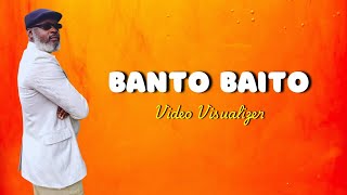 Banto Baito By Papa O The Bird & Bana Sungusia Super Stars Music Vidualizer