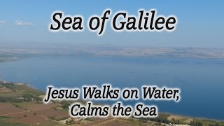 Video: Jesus walks on water and calms the sea - HolyLandSite