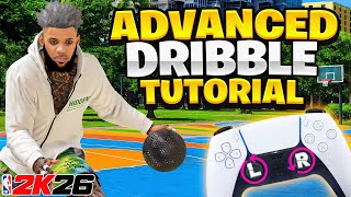 How To Dribble Like A Comp Stage Guard On Nba 2K26 Best Advanced Dribble Tutorial Nba 2K26