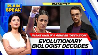 Paris Olympics 2024 Evolutionary Biologist Colin Wright Exclusive Imane Khelif Gender Row