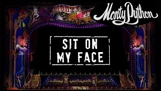 Watch Monty Python Sit On My Face video