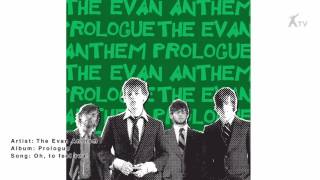 Watch Evan Anthem Oh To Feel Real video