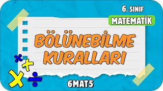 Bölünebilme Kuralları 6. Sınıf Matematik