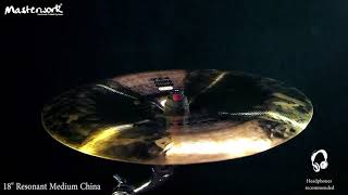 Masterwork Resonant 18 China Masterwork Cymbals