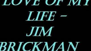 Love Of My Life Jim Brickman Love Of My Life Jim Brickman