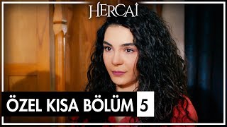 Hercai Özel Kısa Bölümler 5. Bölüm