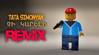 Tata Simonyan - Chi Kareli (Remix)