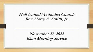 Hall UMC 11-27-2022 10am