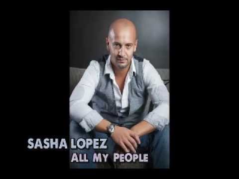 Sasha Lopez-All my people on the floor