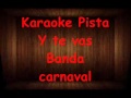 Y te vas Banda Carnaval Karaoke
