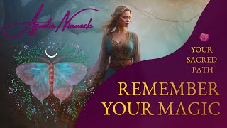 Remember Your Magic - Invocation To Awaken Your Spiritual Gifts -Shamanic Soul Siniging