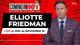 Elliotte Friedman Joins The Live Show Coming In Hot Live - November 22, 2022