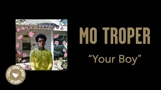 Watch Mo Troper Your Boy video