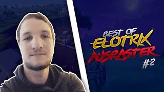 BEST OF ELoTRiX Ausraster #2 | Fortnite Highlights Deutsch
