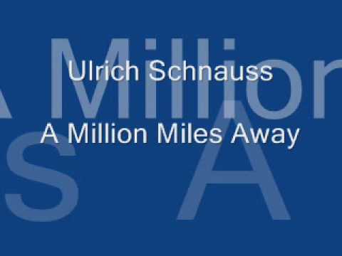 Ulrich Schnauss - A Million Miles Away