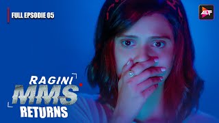 Ragini Mms Returns Full Episode 5 The Beginning Of A Nightmare Riya Sen,Nishant Singh Malkan
