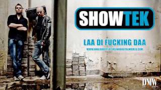 Showtek - Laa Di Fucking Daa - 12 Inch Vinyl Version! Analogue Players In A Digital World