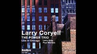 Larry Coryell - Bumpin On Sunset Recorded Live In Chicago