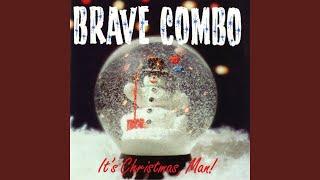 Watch Brave Combo Its Christmas video