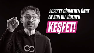 2020'ye girmeden önce en son bu yu KEŞFET!