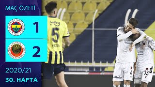 ÖZET: Fenerbahçe 1-2 Gençlerbirliği | 30. Hafta - 2020/21