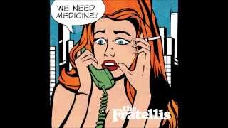 Watch Fratellis Until She Saves My Soul video