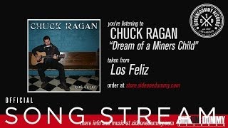 Watch Chuck Ragan Dream Of A Miners Child video