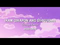 Ikaw Gihapon Ang Gihigugma | NSUB CREW Lyrics