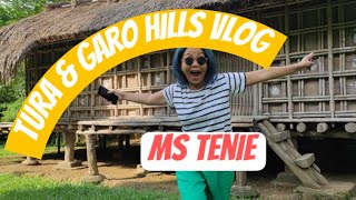 Garo Hills & Tura Vlog