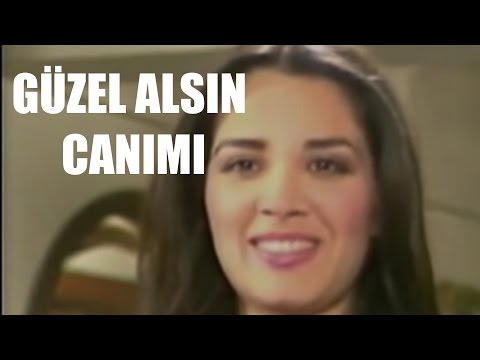 Gu¨zel Alsın Canımı - Türk Filmi