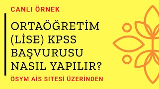 Ortaöğreti̇m Li̇se Kpss Başvurusu Nasil Yapilir?