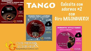 Calesita con ADORNOS #2 y GIRO MILONGUERO 💎 TANGO EMBELLISHMENT 🍀in a Calesita with Milonguero TURN