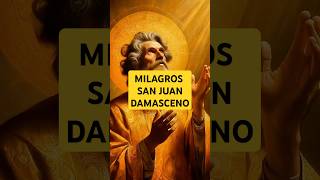 3 Milagros De San Juan Damasceno