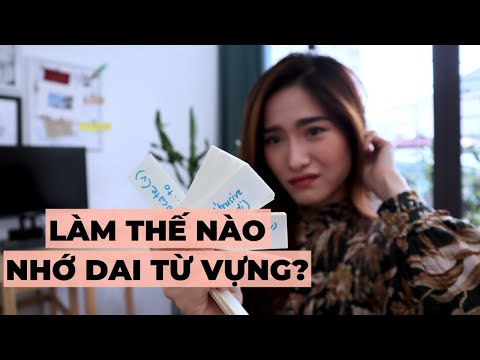 Làm thế nào NHỚ DAI từ vựng tiếng Anh? | iammaitrang