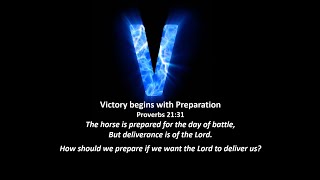11 Victory Begins with Preparation