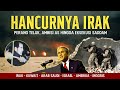 DESTROY OF IRAQ - Gulf War To Saddam's Execution | Last episode