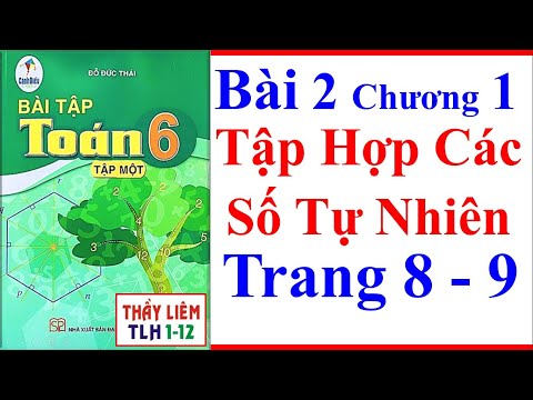 Sách Bài Tập Toán 6 Bài 2 | Tập Hợp Các Số Tự Nhiên | Trang 8 - 9 | Cánh Diều
